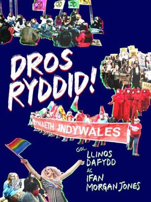 cover image of Dros Ryddid--Profiadau Unigolion o Brotestio